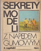 Sekrety Modeli z Napedem Gumowym