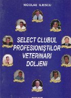 Select clubul profesionistilor veterinari doljeni