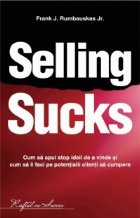 SELLING SUCKS Cum spui stop