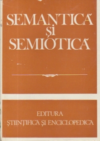 Semantica si Semiotica