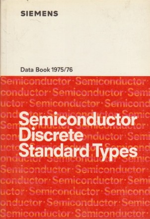 Semiconductor Discrete Standard Types - Data Book 1975/76