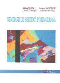 Seminarii de estetica postmoderna