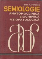 Semiologie anatomoclinica biochimica fiziopatologica III