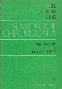 Semiologie chirurgicala - Tub digestiv si glande anexe