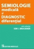 Semiologie medicala diagnostic diferential