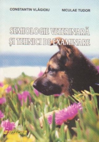 Semiologie veterinara si tehnici de examinare