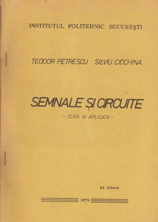 Semnale si Circuite -curs si aplicatii-