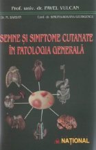 Semne simptome cutanate patologia generala