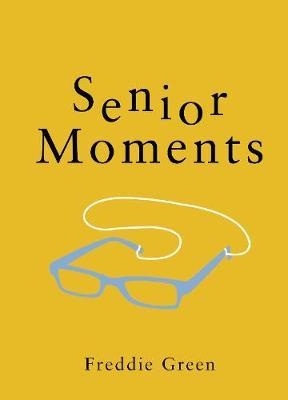 Senior Moments