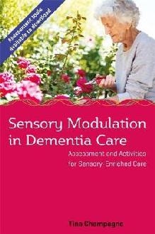 Sensory Modulation in Dementia Care