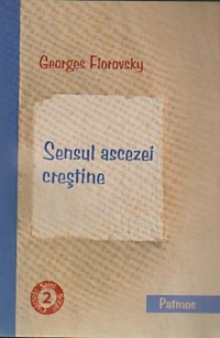 Sensul ascezei crestine