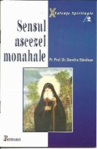 Sensul ascezei monahale