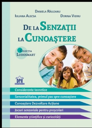 De la senzatii la cunoastere-teorie si jocuri