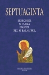 Septuaginta 6/II. Iezechiel. Suzana. Daniel. Bel si balaurul