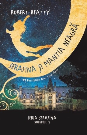 Serafina si mantia neagra (seria Serafina vol.1)