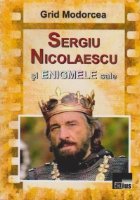 Sergiu Nicolaescu enigmele sale