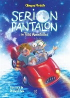 Serion Pantalon în Ţara Amintirilor