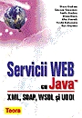 Servicii WEB cu Java. XML, SOAP, WSDL si UDDI