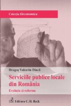 Serviciile publice din Romania. Evolutie si reforme