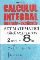 Set matematici fara meditator: Analiza matematica (Studiul-cercetarea-functiilor). Calcul integral (intensiv-e