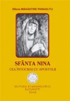 Sfanta Nina cea intocmai cu apostolii