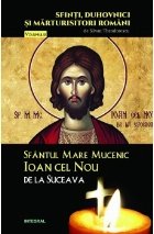 Sfantul Mare Mucenic Ioan cel