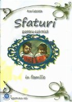 Sfaturi pentru cei mici familie