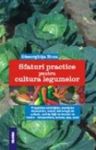 Sfaturi Practice Pentru Cultura Legumelor