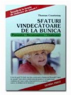 Sfaturi vindecatoare de la bunica