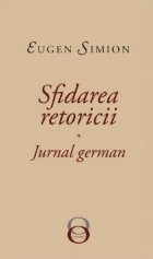 Sfidarea Retoricii Jurnal German