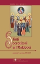 Sfinti ocrotitori ai Moldovei - canonizati in perioada 1992-2009