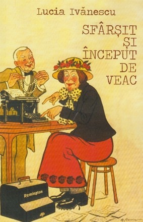 Sfârşit şi început de veac