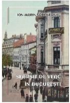 Sfârşit de veac în Bucureşti