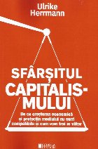 Sfârşitul capitalismului creşterea economică şi