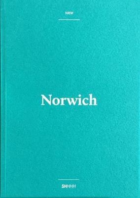 SHHHH Guide to Norwich