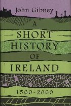 Short History Ireland 1500 2000