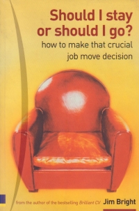 Should I stay or should I go? How to make that crucial job move decision