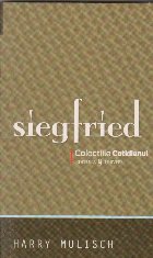 Siegfried. O idila neagra