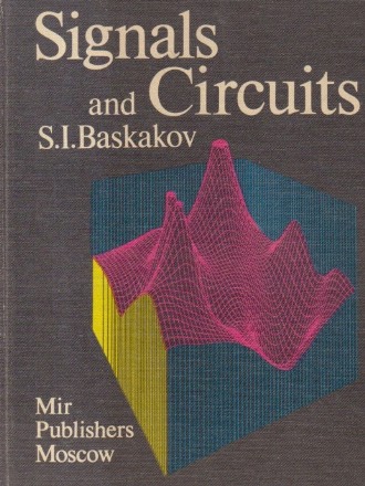 Signal and Circuits (S.I. Baskakov)