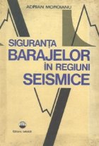 Siguranta barajelor in regiuni seismice