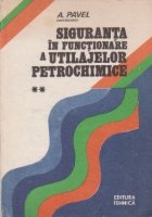 Siguranta functionare utilajelor petrochimice Volumul