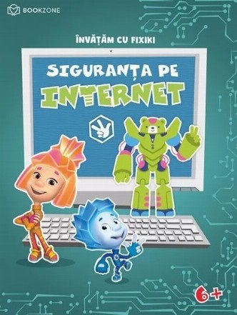 Siguranta pe internet. Caiet de activitati