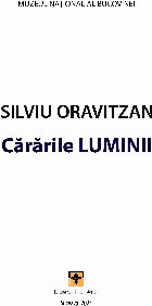 Silviu Oravitzan Cărările luminii