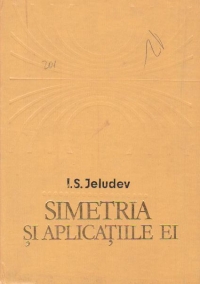 Simetria si aplicatiile ei (traducere din limba rusa)