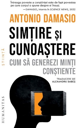 Simţire şi cunoaştere : cum să generezi minţi conştiente