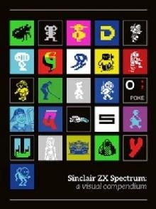 Sinclair ZX Spectrum: A Visual Compendium