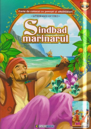 Sindbad marinarul : carte de colorat cu poveşti şi abţibilduri,scrisă cu litere mari de tipar,adapt. după antologia ʺO mie şi una de nopţiʺ