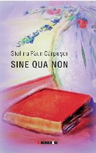 Sine Qua Non