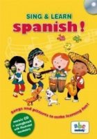 Sing & Learn Spanish! Songs and pictures to make learning fun! Music CD + songbook with illustrated vocabulary