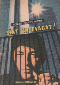 Sint un evadat!